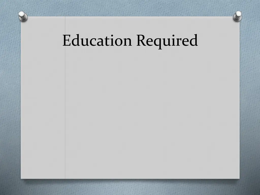 education required