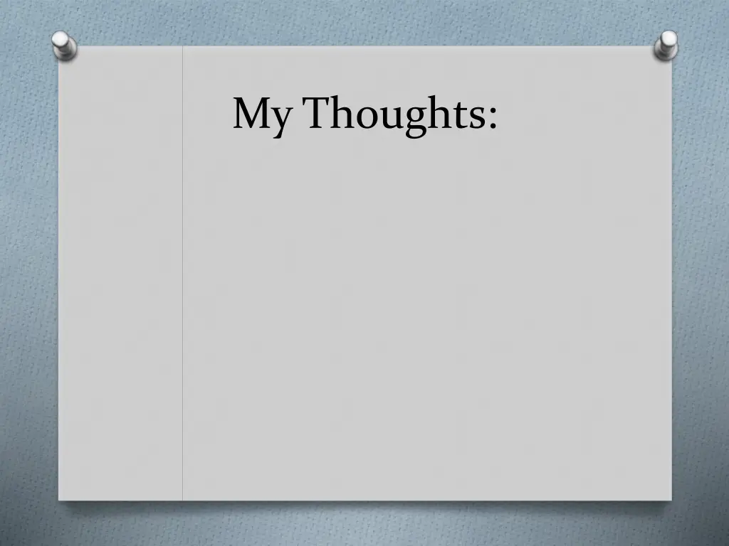 my thoughts