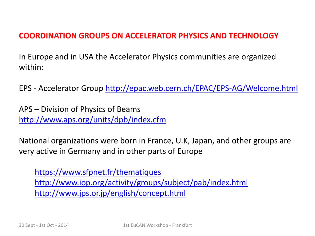 coordination groups on accelerator physics