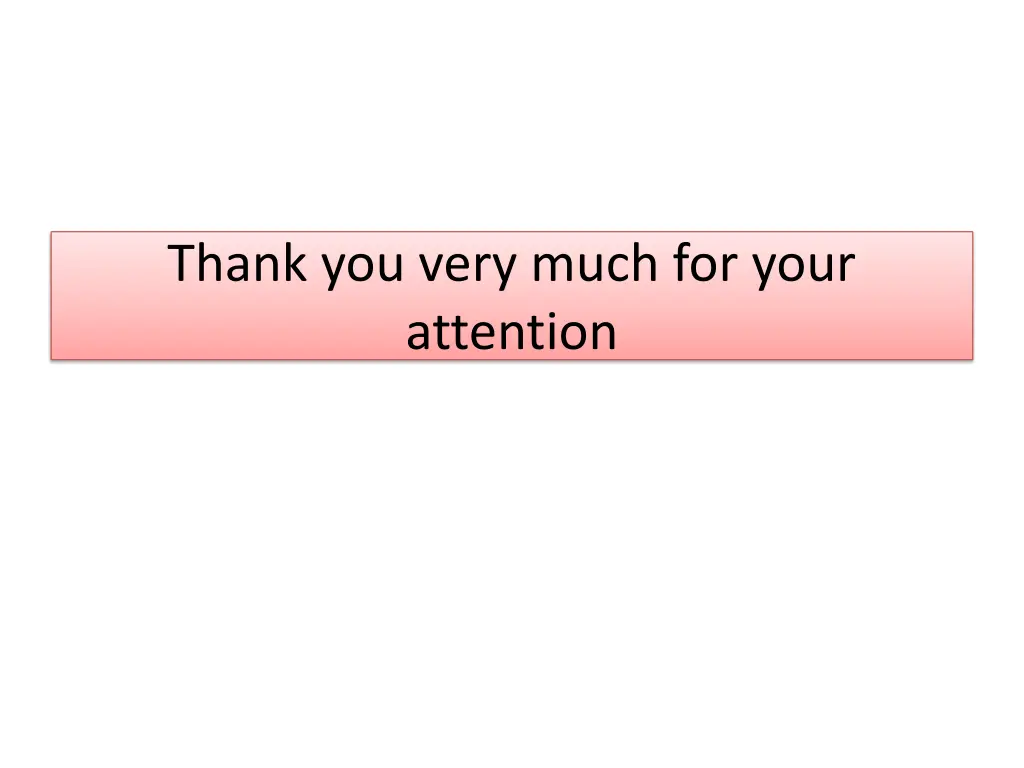 thank you very much for your attention