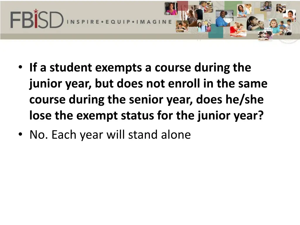 if a student exempts a course during the junior