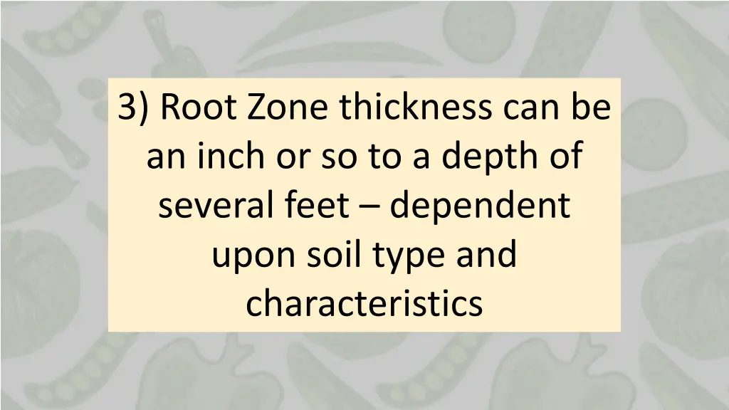3 root zone thickness can be an inch
