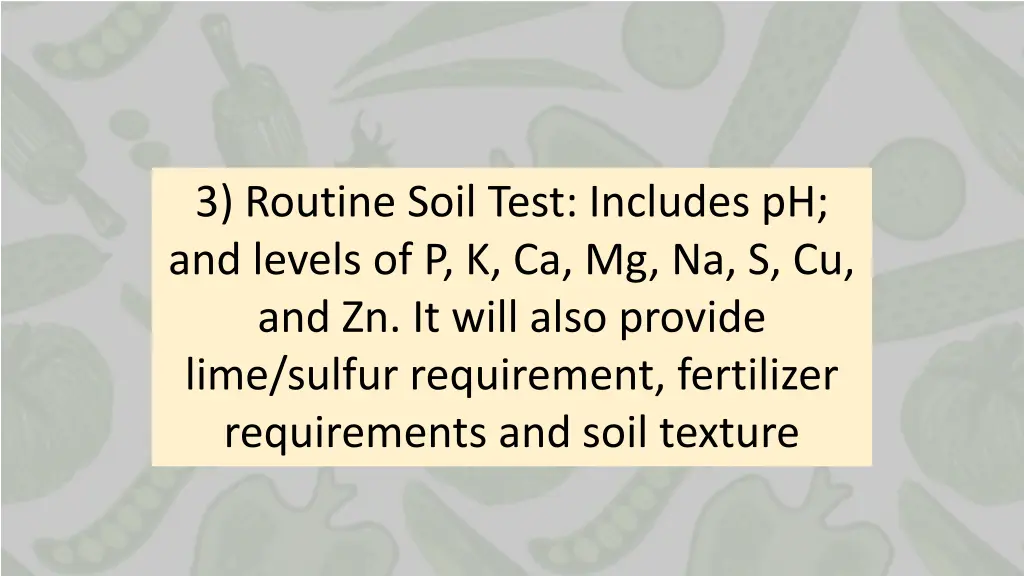 3 routine soil test includes ph and levels