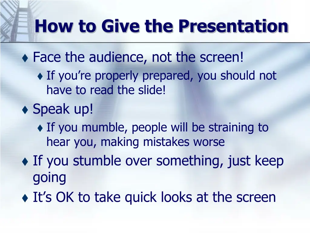 how to give the presentation