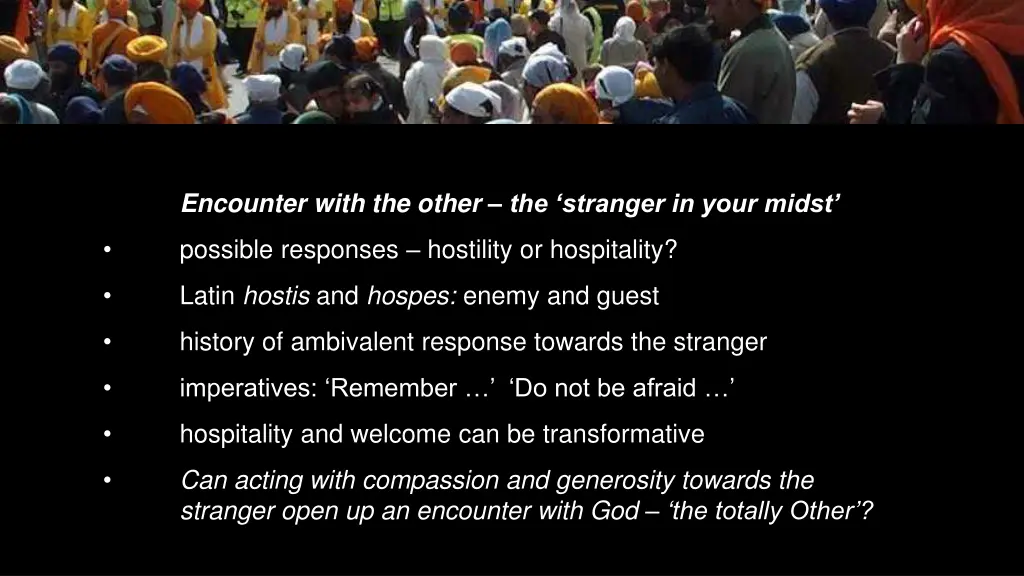 encounter with the other the stranger in your