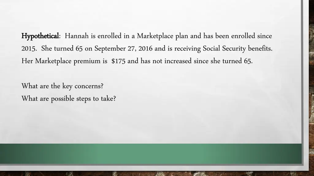hypothetical hypothetical hannah is enrolled