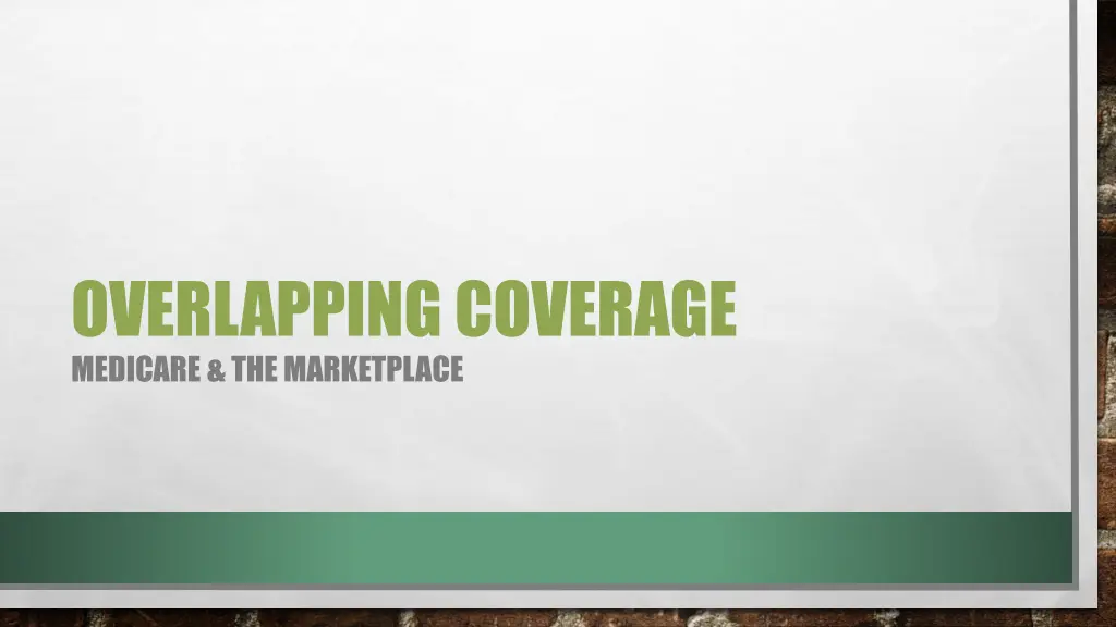 overlapping coverage medicare the marketplace