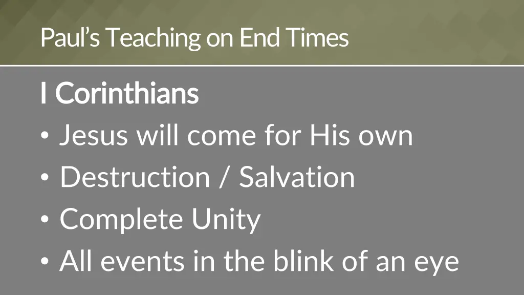 paul s teaching on end times 1