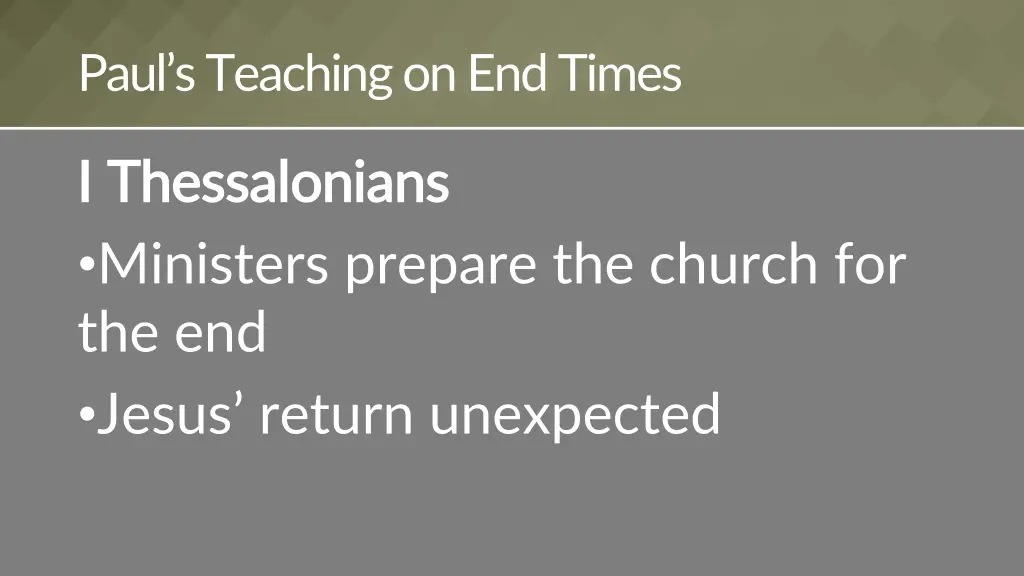 paul s teaching on end times 4