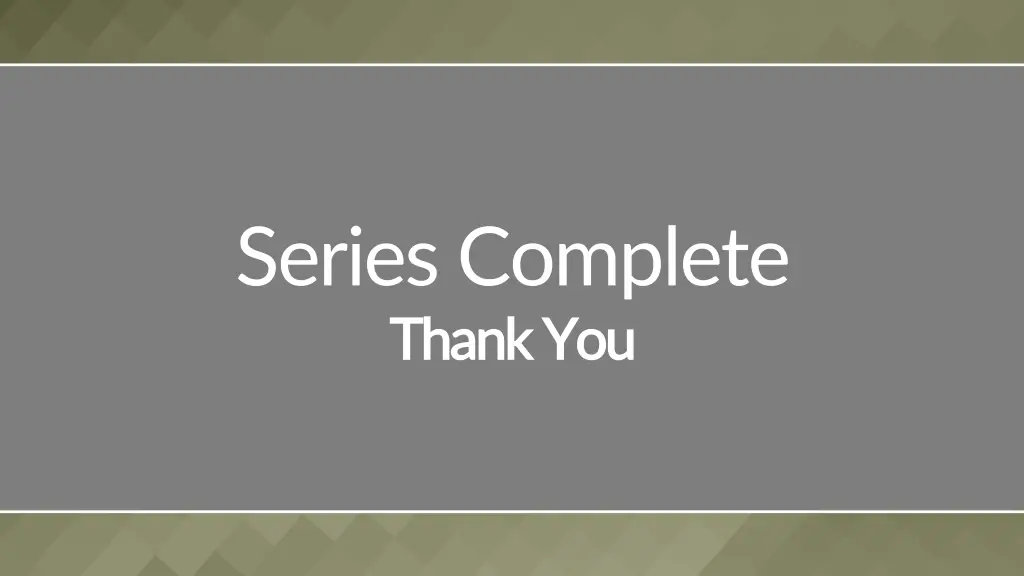 series complete thank you thank you