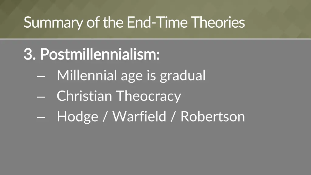 summary of the end time theories 2