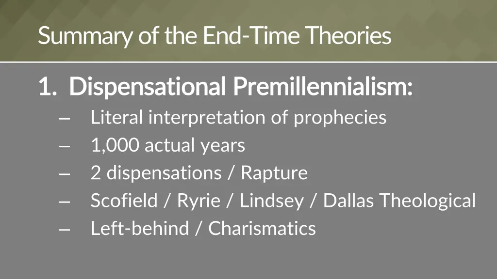summary of the end time theories