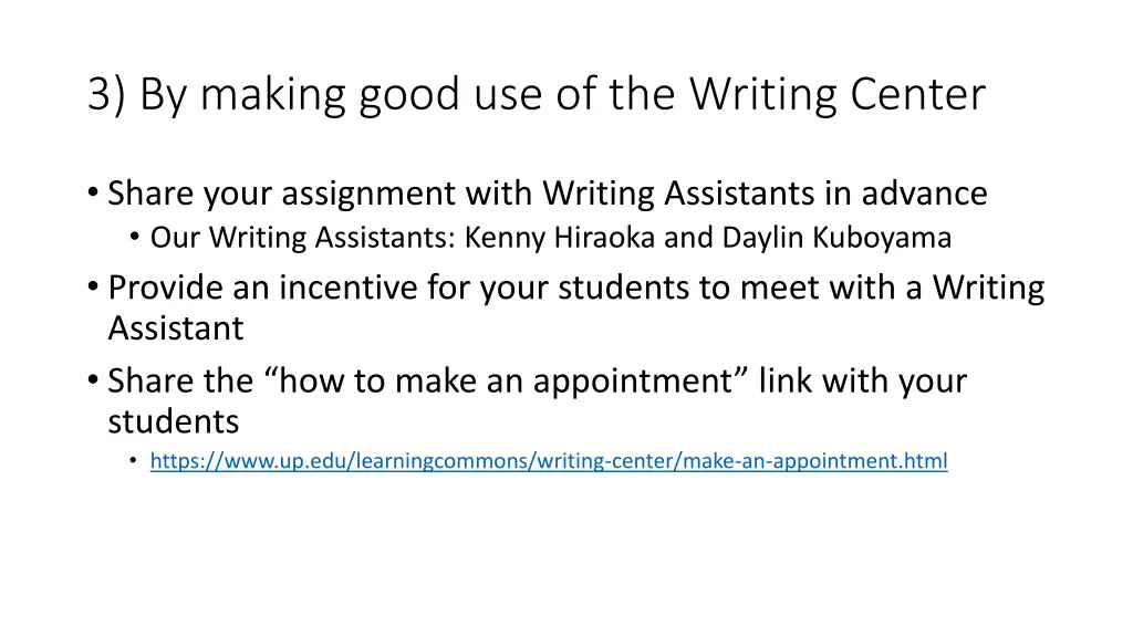 3 by making good use of the writing center