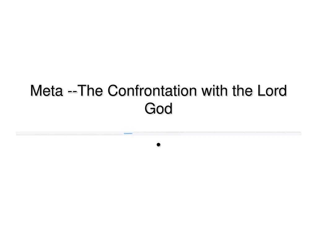 meta the confrontation with the lord god