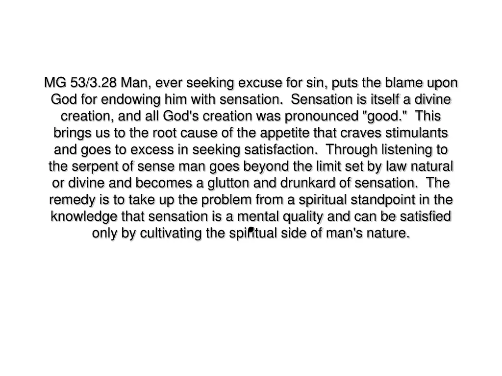 mg 53 3 28 man ever seeking excuse for sin puts