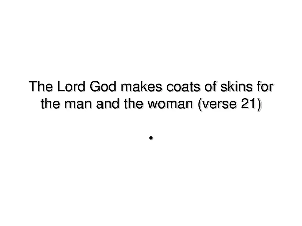 the lord god makes coats of skins