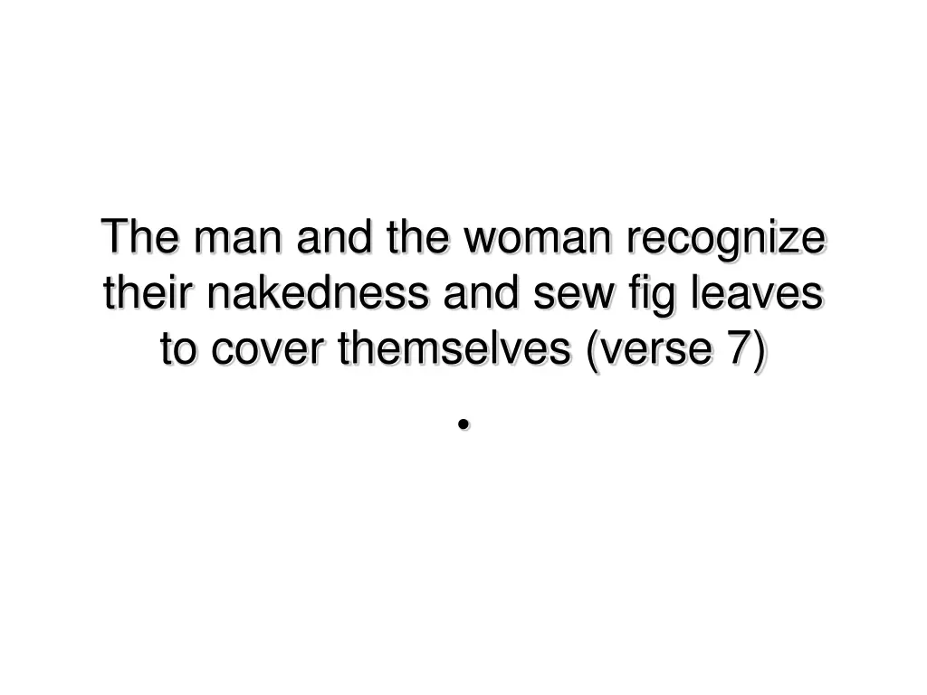 the man and the woman recognize their nakedness