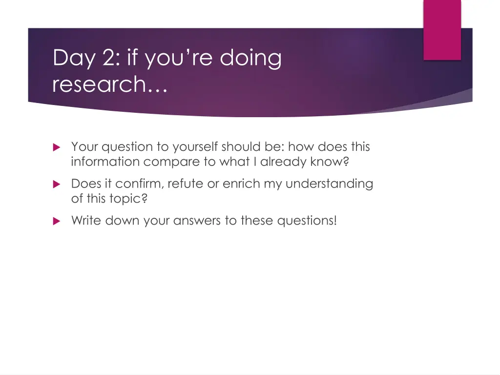 day 2 if you re doing research