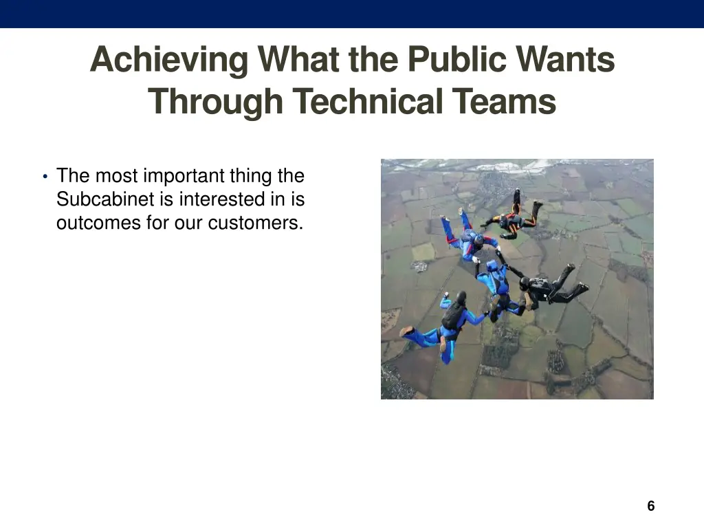 achieving what the public wants through technical