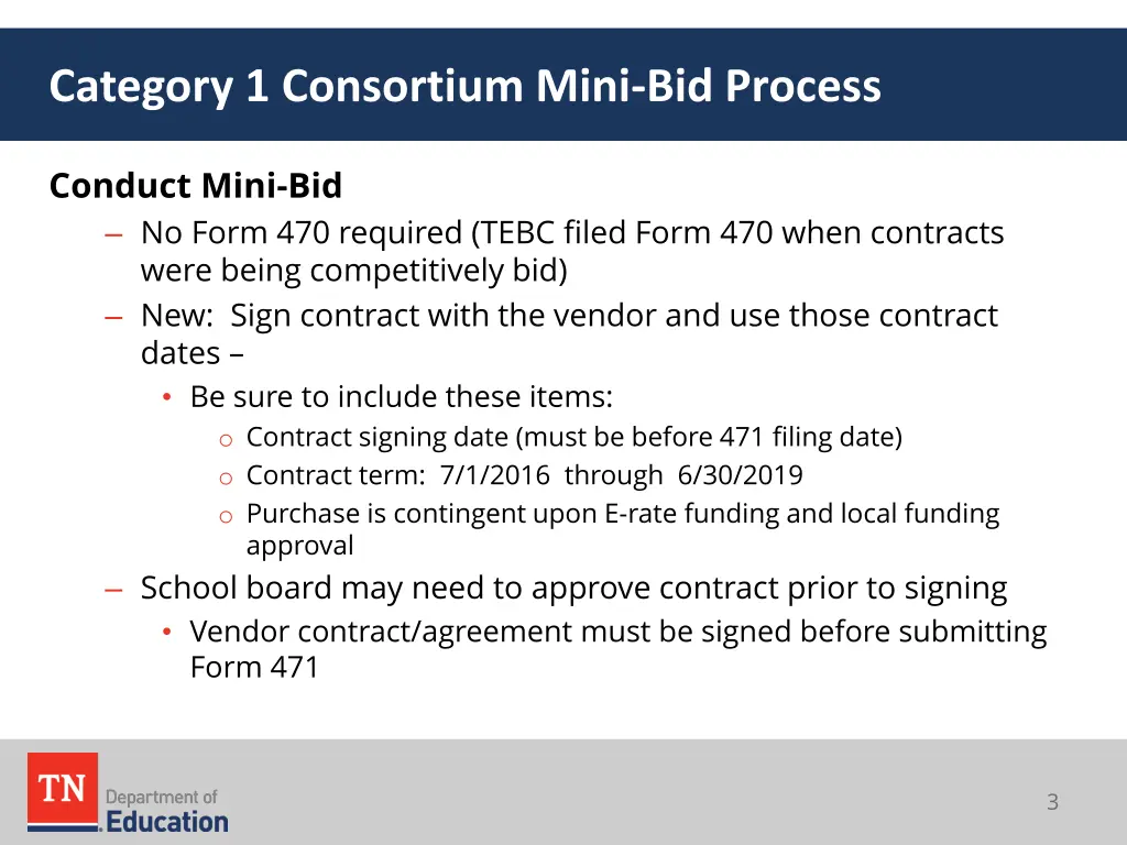 category 1 consortium mini bid process