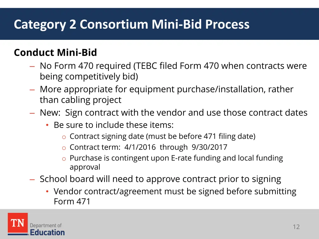 category 2 consortium mini bid process