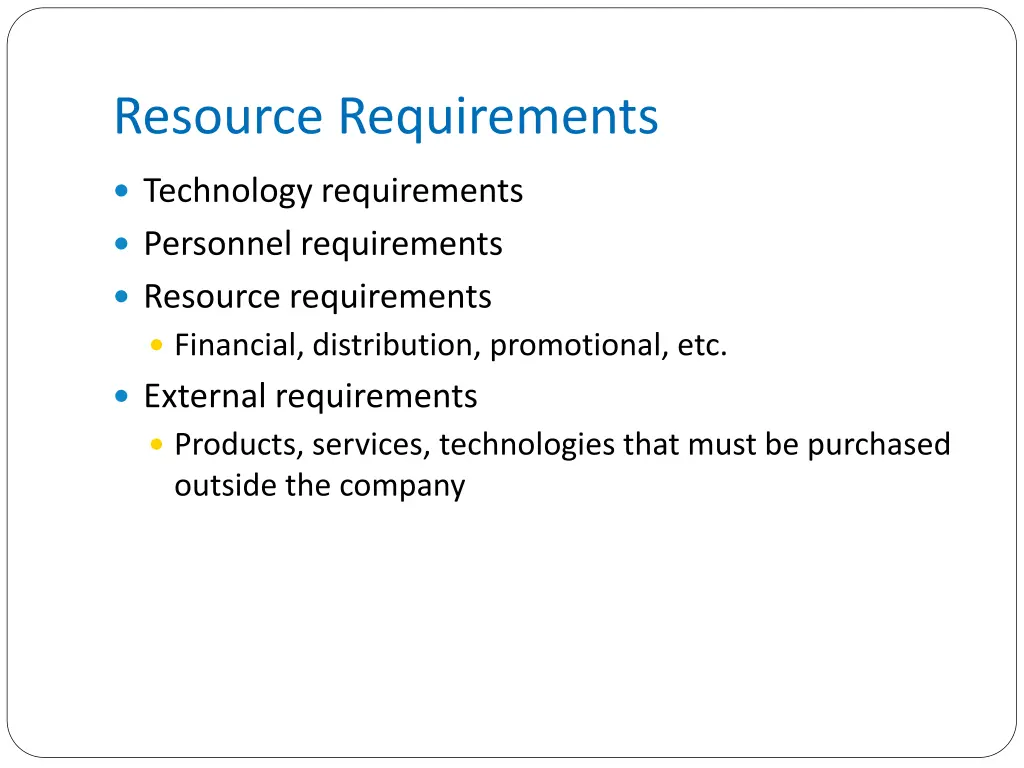 resource requirements