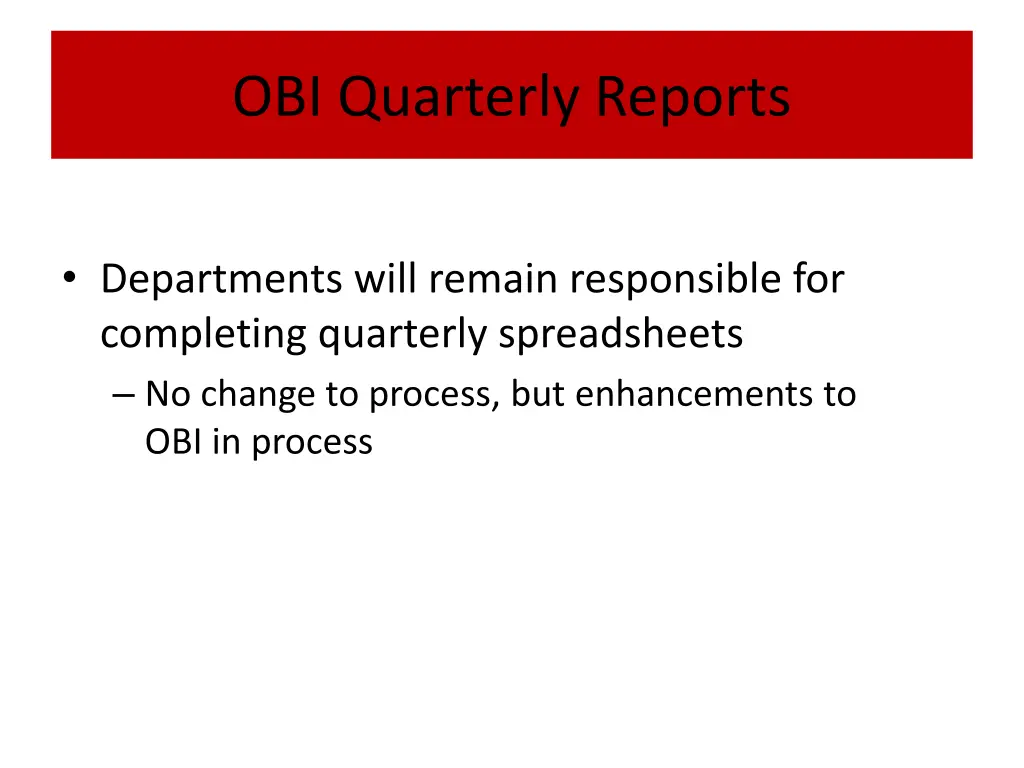obi quarterly reports