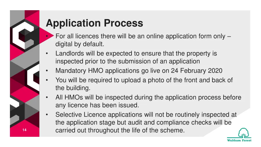 application process for all licences there will