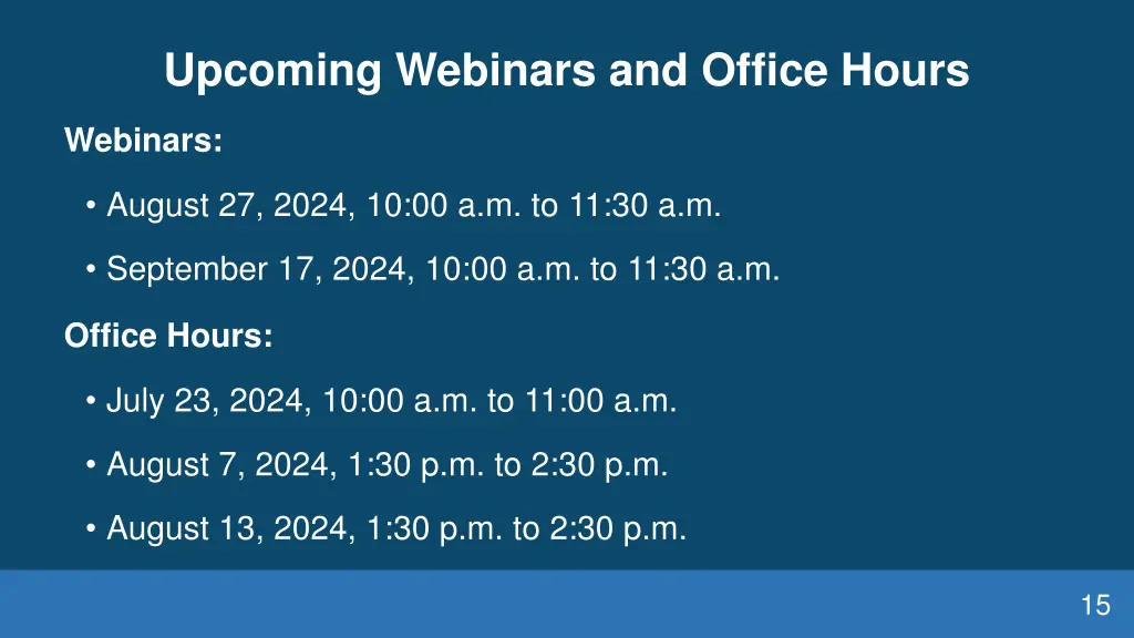 upcoming webinars and office hours