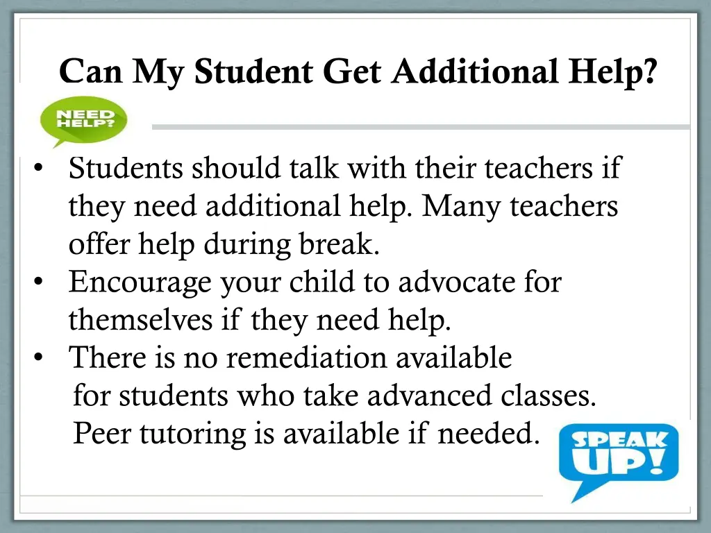 can my student get additional help