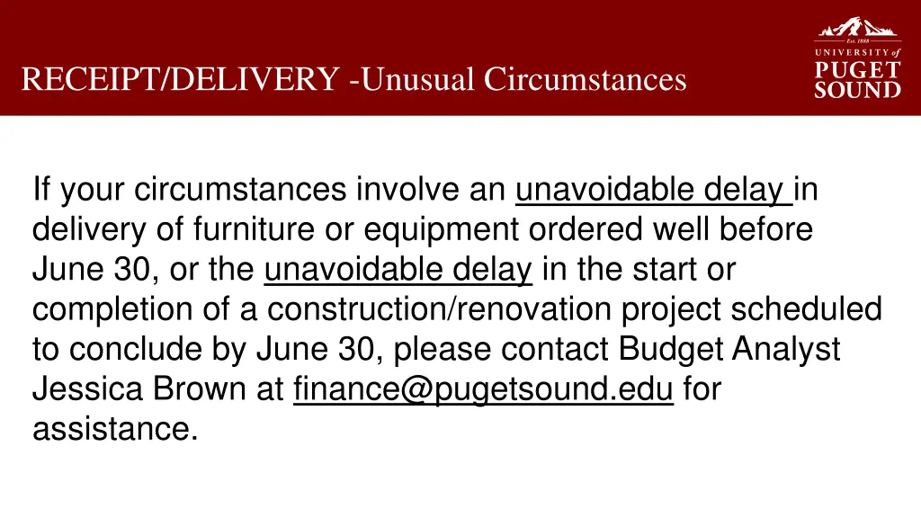 receipt delivery unusual circumstances
