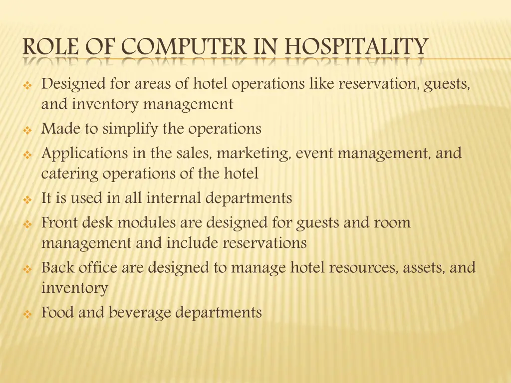 role of computer in hospitality designed