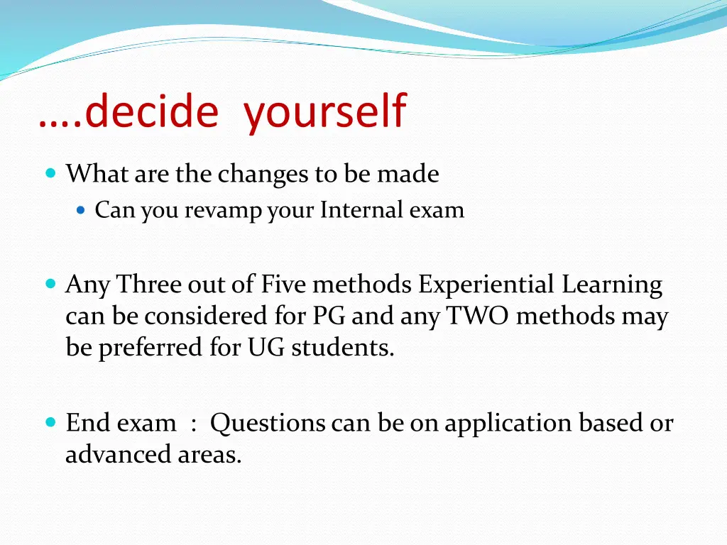 decide yourself