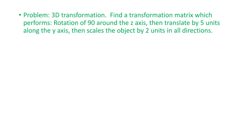 problem 3d transformation find a transformation 2