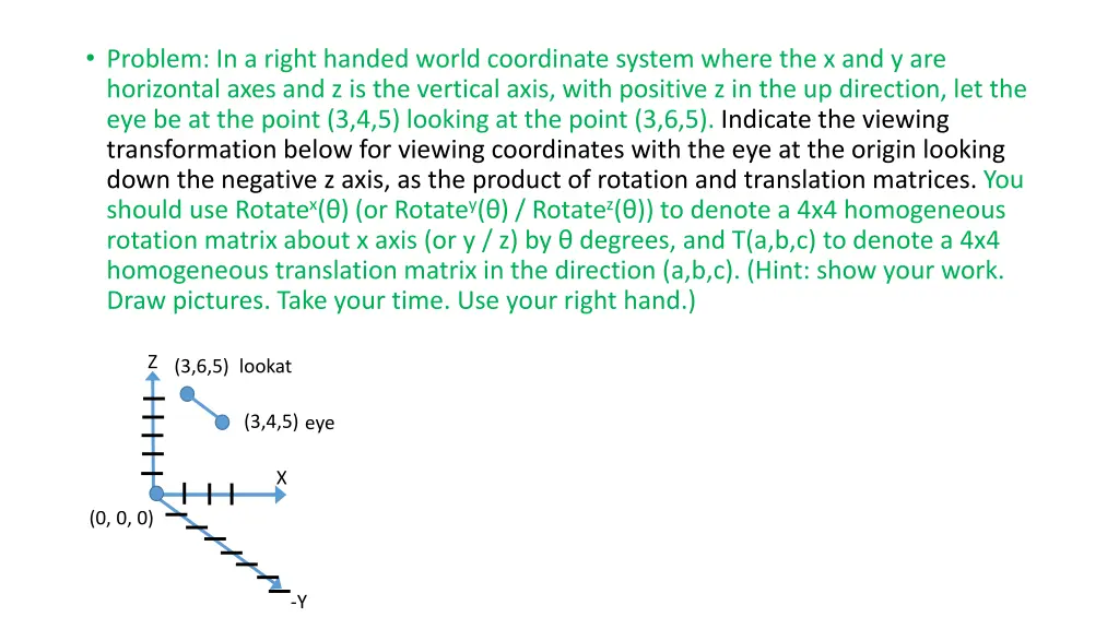 problem in a right handed world coordinate system 1