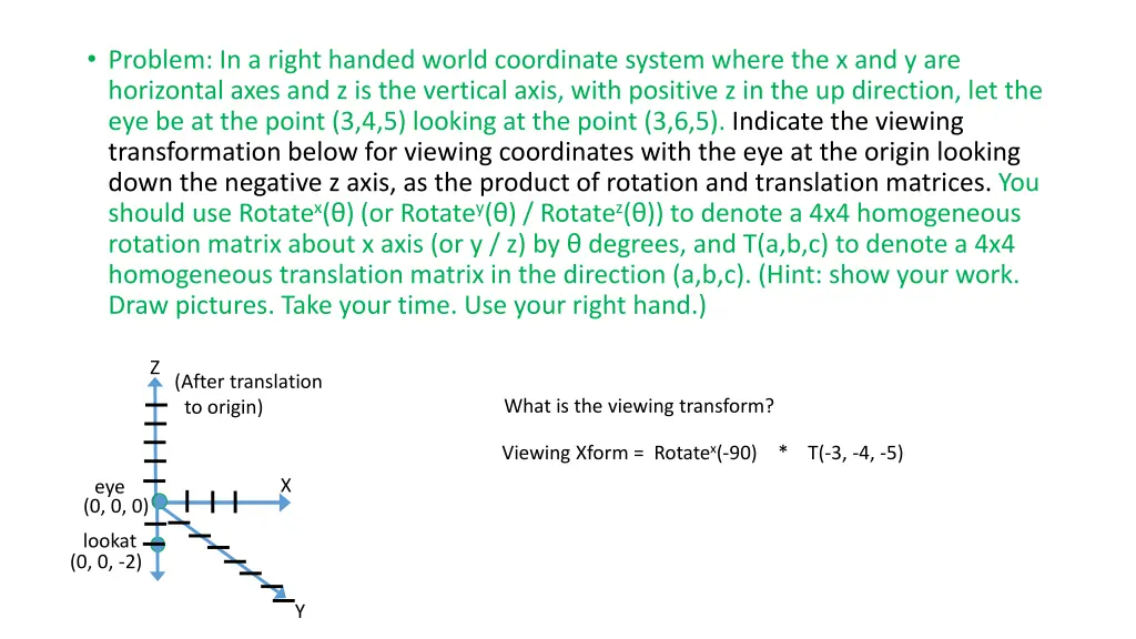 problem in a right handed world coordinate system 4