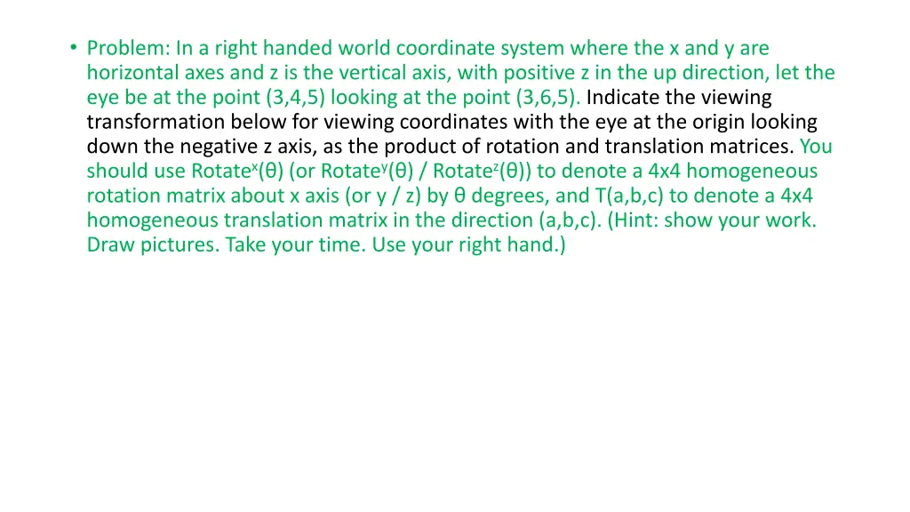 problem in a right handed world coordinate system
