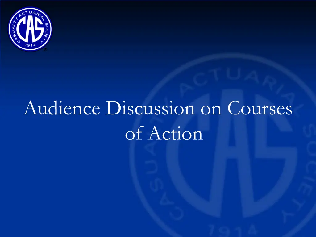 audience discussion on courses of action
