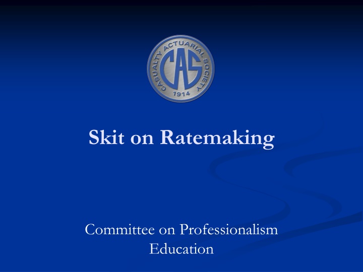 skit on ratemaking