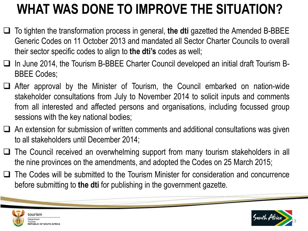 what was done to improve the situation
