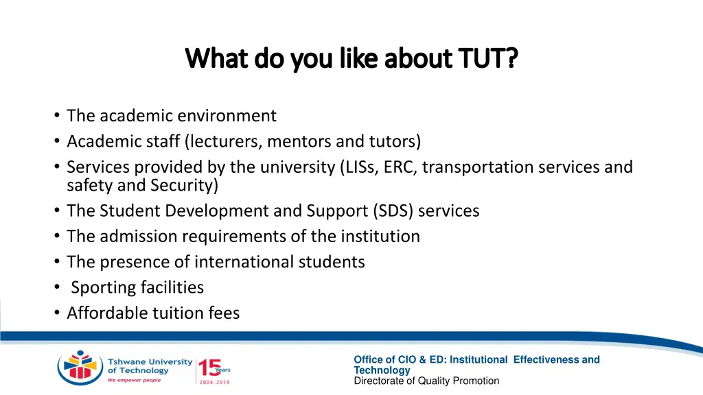 what do you like about tut what do you like about