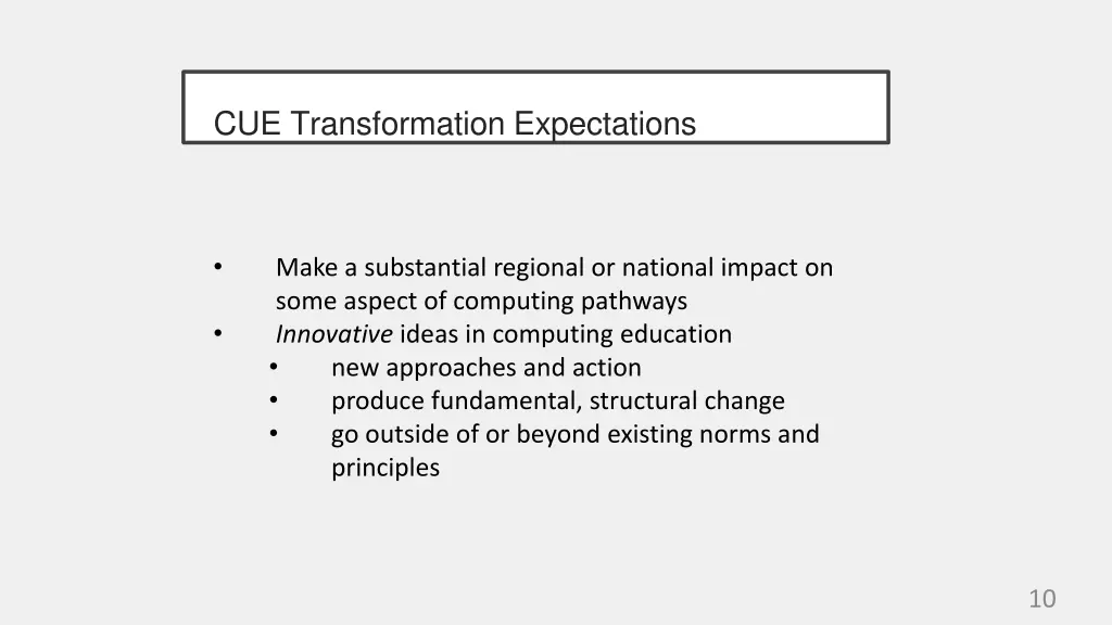 cue transformation expectations