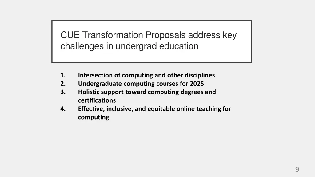 cue transformation proposals address