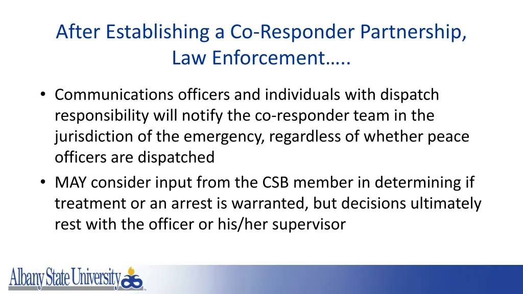 after establishing a co responder partnership 1