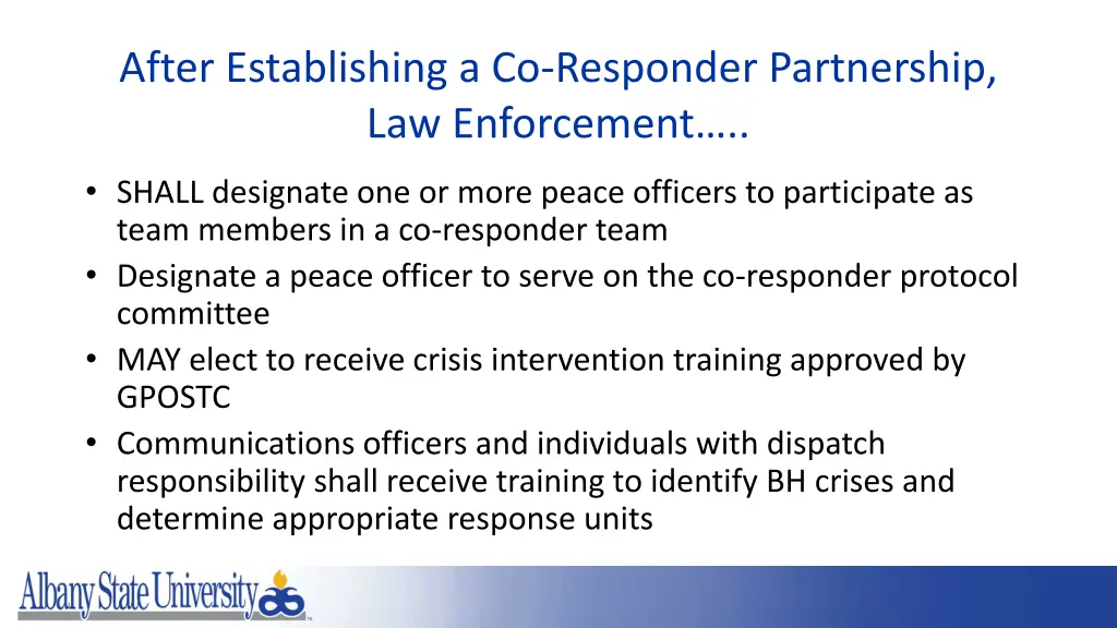 after establishing a co responder partnership