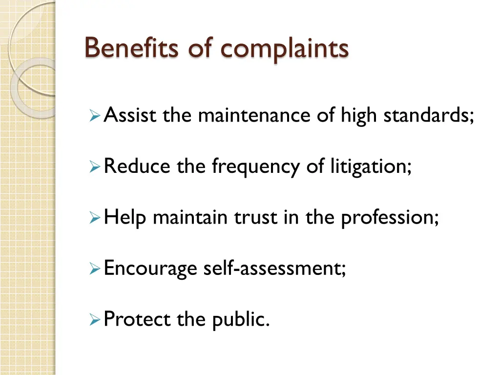benefits of complaints