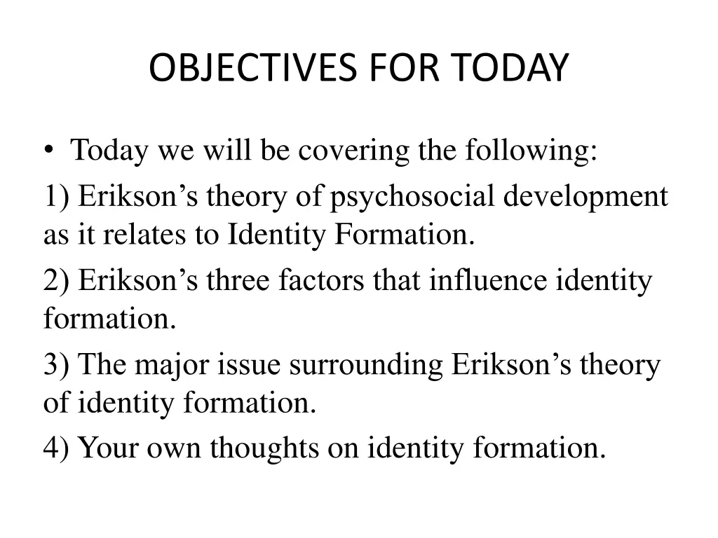 objectives for today