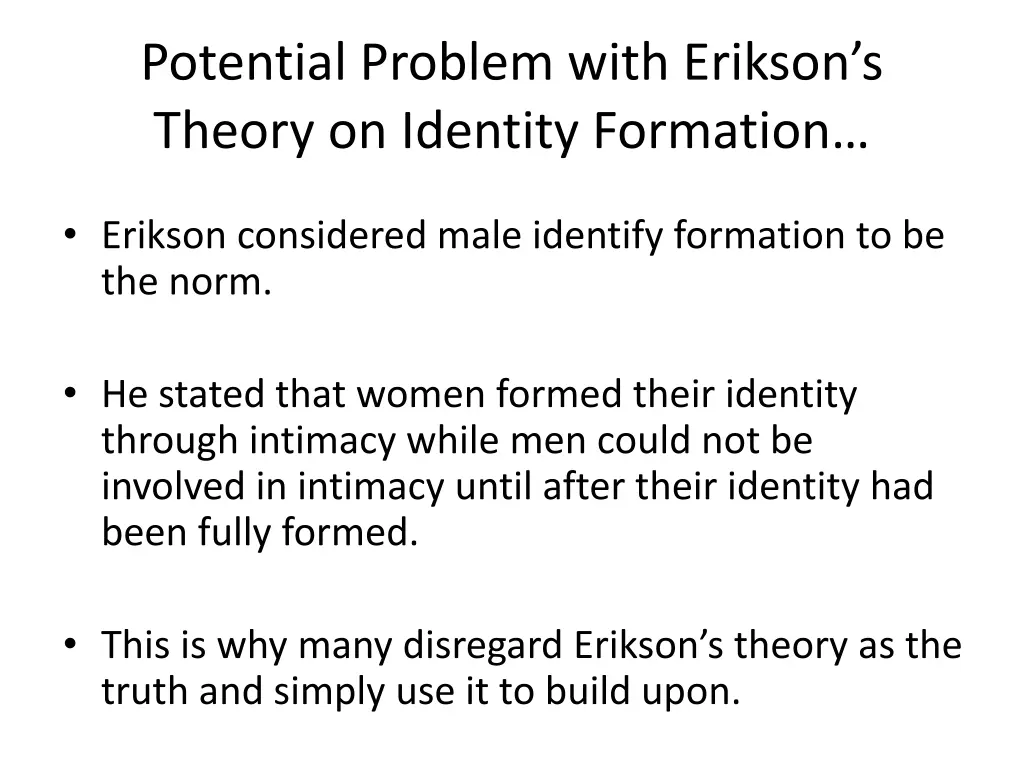 potential problem with erikson s theory