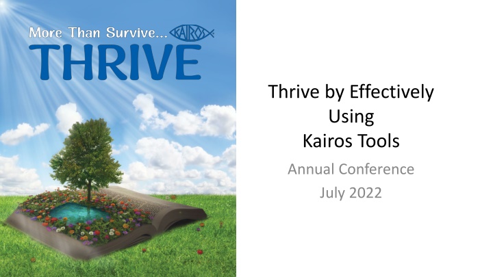 thrive by effectively using kairos tools