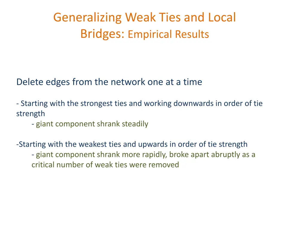 generalizing weak ties and local bridges 5